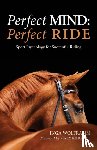 Wolframm, Dr Inga - Perfect Mind: Perfect Ride