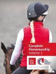 The British Horse Society - BHS Complete Horsemanship: Volume 1