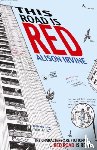 Irvine, Alison - This Road is Red