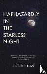 McMillan, Hugh - Haphazardly in the Starless Night