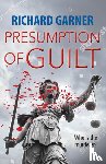 Garner, Richard - Presumption of Guilt