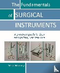 Moutrey, Dr Steve - The Fundamentals of SURGICAL INSTRUMENTS