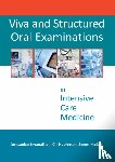 Jeyanathan, Dr Jeyasankar, Johnson, Dr Christopher, Haslam, Dr James D - Viva and Structured Oral Examinations in Intensive Care Medicine