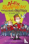 Killick, Jennifer - Alex Sparrow and the Really Big Stink