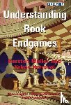 Muller, Karsten, Konoval, Yakov - Understanding Rook Endgames