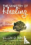 White, Ellen G - The Ministry of Healing