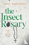 Armstrong, Sarah - The Insect Rosary