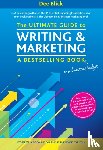 Blick, Dee - The Ultimate Guide to Writing and Marketing a Bestselling Book - on a Shoestring Budget