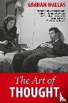 Wallas, Graham - The Art of Thought