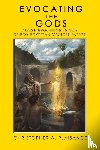 Plaisance, Christopher A - Evocating the Gods
