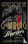 Lee, Gypsy Rose - The G-String Murders