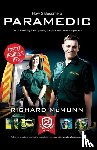 McMunn, Richard - How to Become a Paramedic: The Ultimate Guide to Passing the Paramedic/Emergency Care Assistant Selection Process