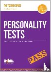 McMunn, Richard - Personality Tests: 100s of Questions, Analysis and Explanations to Find Your Personality Traits and Suitable Job Roles