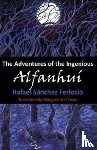 Ferlosio, Rafael Sanchez - A The Adventures of the Ingenious Alfanhui