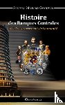 Goodson, Stephen Mitford - Histoire des Banques Centrales