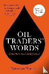 van Woenzel, Stefan - Oil Traders' Words