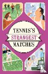 Seddon, Peter - Tennis's Strangest Matches