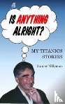 Hyman, Stanley N. - Is Anything Alright?