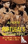 Venter, Al J. - Portugal's Guerrilla Wars in Africa