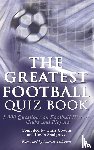Cowlin, Chris - The Greatest Football Quiz Book