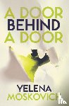 Moskovich, Yelena - A Door Behind a Door