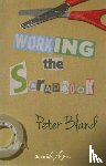 Bland, Peter - Working the Scrapbook