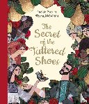 Morris, Jackie, Abdollahi, Ehsan - The Secret of the Tattered Shoes