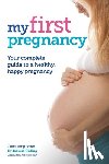 Girling, Joanna - My First Pregnancy