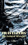 Wandor, Michelene - Travellers