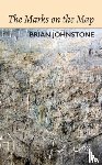Johnstone, Brian - The Marks on the Map
