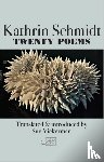 Schmidt, Kathrin - Twenty Poems