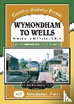Adderson, Richard - Wymondham To Wells.