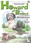 Taylor, Mark - Howard of Pawsland on his Magical Journey to Whstledown.
