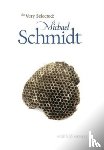 Schmidt, Michael - Very Selected: Michael Schmidt