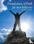 George, Sharif, Brown, Nigel - Foundations of Faith - For New Believers