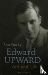 Stansky, Professor Peter - Edward Upward: Art and Life