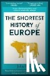 Hirst, John - The Shortest History of Europe