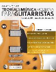 Alexander, Joseph - Guía práctica de teoría de música moderna para guitarristas