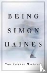 Vaughan MacAulay, Tom - Being Simon Haines