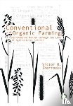 Shorrocks, Victor M. - Conventional and Organic Farming
