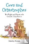 Hosken, Brindley - Cows and Catastrophes