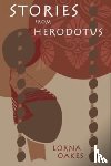 Oakes, Lorna - Stories from Herodotus