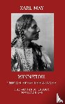 May, Karl - Winnetou, the Chief of the Apache. The Full Winnetou Trilogy in One Volume