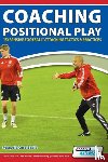 Basile, Pasquale Casa - Coaching Positional Play - ''Expansive Football'' Attacking Tactics & Practices