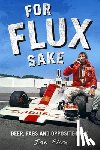 Flux, Ian - For Flux Sake