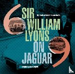  - Sir William Lyons On Jaguar