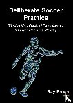 Power, Ray - Deliberate Soccer Practice