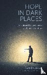 Grieve, David - Hope in Dark Places