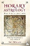 Eleftheriadis, Petros - Horary Astrology: The Practical Way to Learn Your Fate