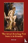 Greene, Liz - The Art of Stealing Fire